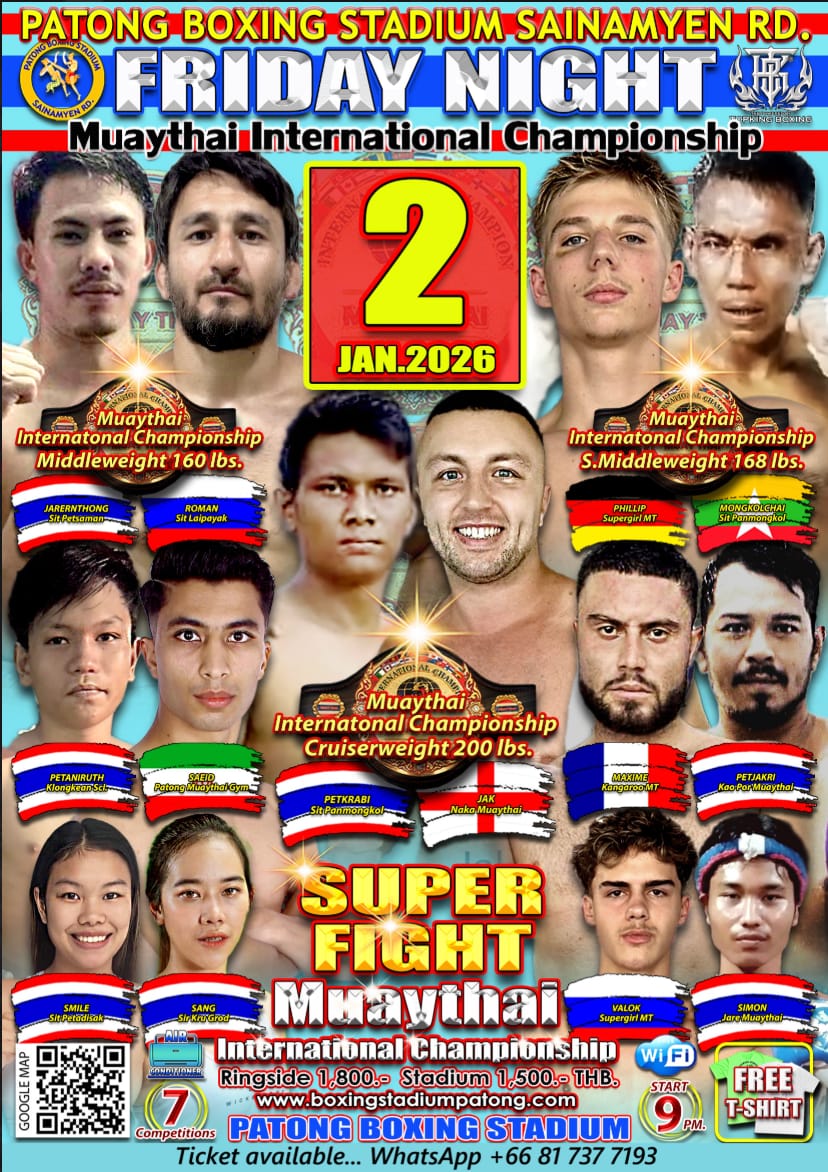 PATONG BOXING STADIUM SAINAMYEN RD. FRIDAY NIGHT 2 JANUARY 2026
